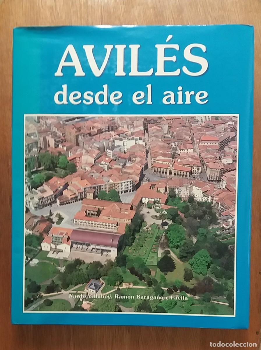 Gebrauchte B&uuml;cher: AVILES DESDE EL AIRE, NARDO VILLABOY, RAMON BARAGA&Ntilde;O, FAVILA, EDITORIAL SALITRE, 1996, ASTURIAS