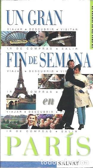 Gebrauchte B&uuml;cher: GUIA UN GRAN FIN DE SEMANA EN PARIS SALVAT
