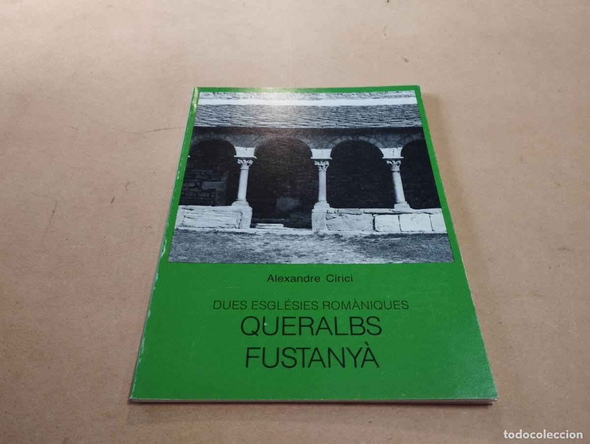 Libros de segunda mano: RIPOLL&Egrave;S - QUERALBS, FUSTANY&Agrave; - DUES ESGL&Egrave;SIES ROM&Agrave;NIQUES - ALEXANDRE CIRICI