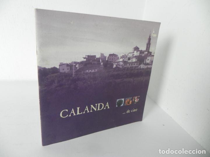 Libros de segunda mano: CALANDA... DE CINE (AYUNTAMIENTO DE CALANDA) - CUNA DE LUIS BU&Ntilde;UEL