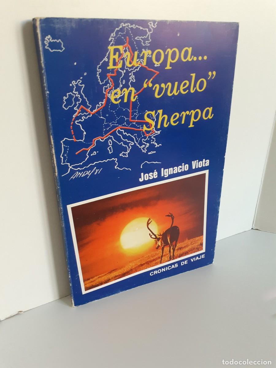 Gebrauchte B&uuml;cher: EUROPA... EN &rdquo;VUELO&rdquo; SHERPA. JOS&Eacute; IGNACIO VIOTA. JES&Uacute;S CORREDERA. ALFONSO C. G&Oacute;MEZ. CR&Oacute;NICAS VIAJE.
