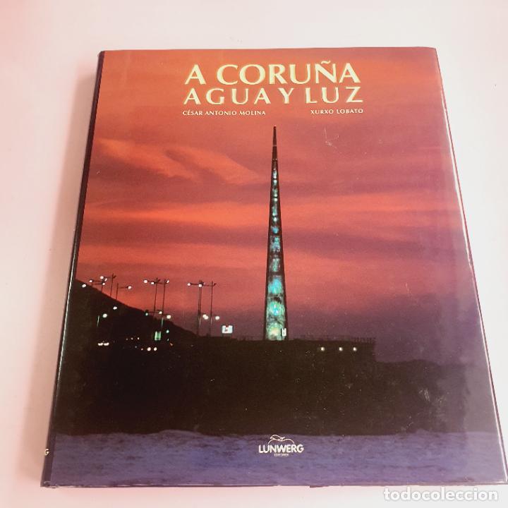 Libri di seconda mano: LIBRO-A CORU&Ntilde;A-AGUA Y LUZ-C&Eacute;SAR ANTONIO MOLINA-FOTOS : XURXO LOBATO-2001-UNWERG EDITORES-COLEC