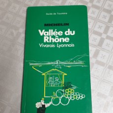 Libros de segunda mano: GUÍA DE TURISMO MICHELIN 1981 EN FRANCÉS VALLÉE DU RHÔNE VIVARAIS - LYONNAIS