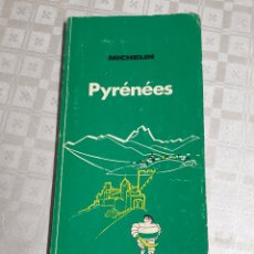 Libros de segunda mano: GUÍA DE TURISMO MICHELIN 1977 PRIMERA EDICIÓN EN FRANCÉS PYRÉNÉES