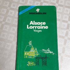 Libros de segunda mano: GUÍA DE TURISMO MICHELIN 1989 EN FRANCÉS ALSACE LORRAINE VOSGES