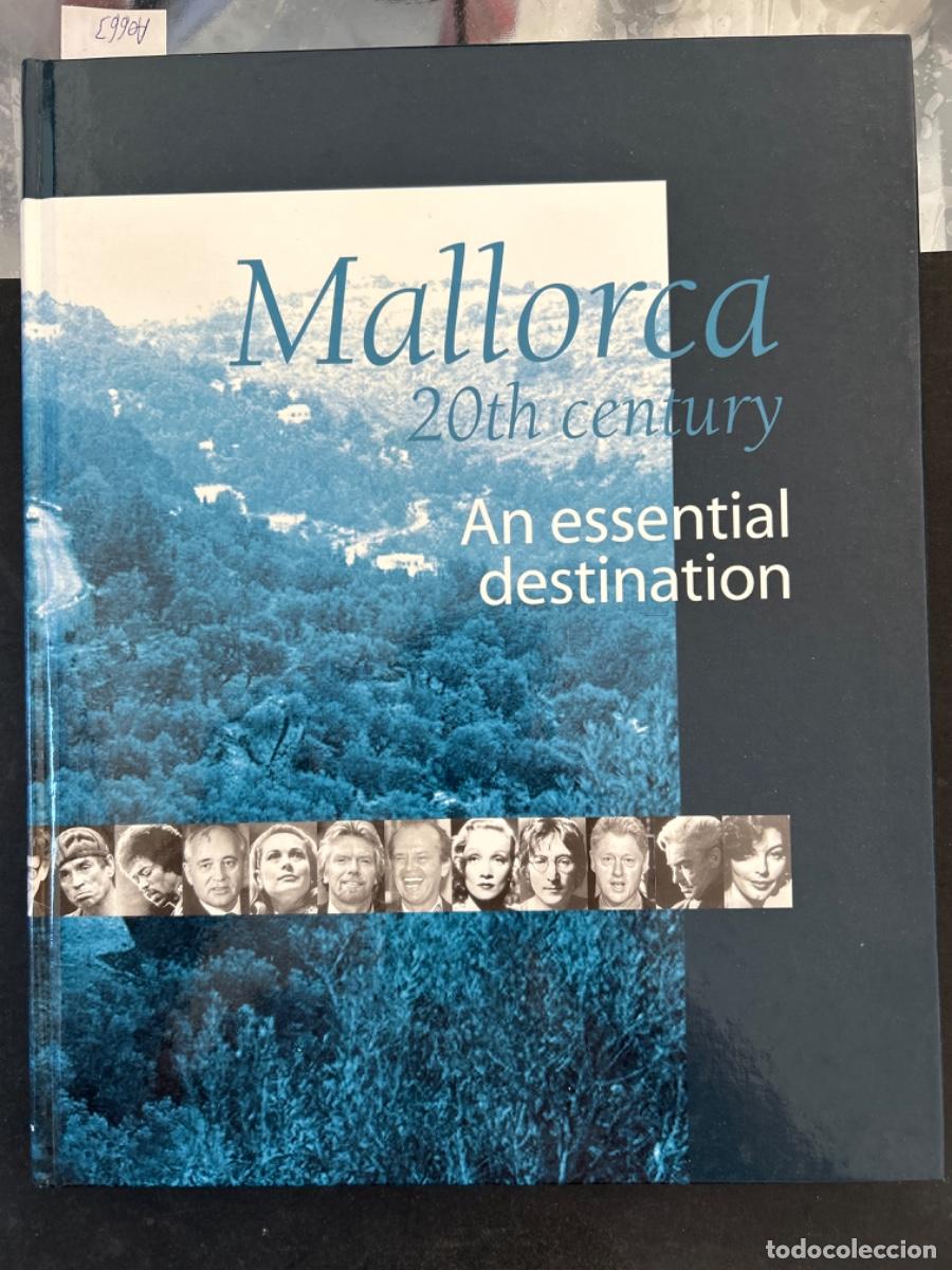 Libros de segunda mano: MALLORCA 20TH CENTURY, AN ESSENTIAL DESTINATION