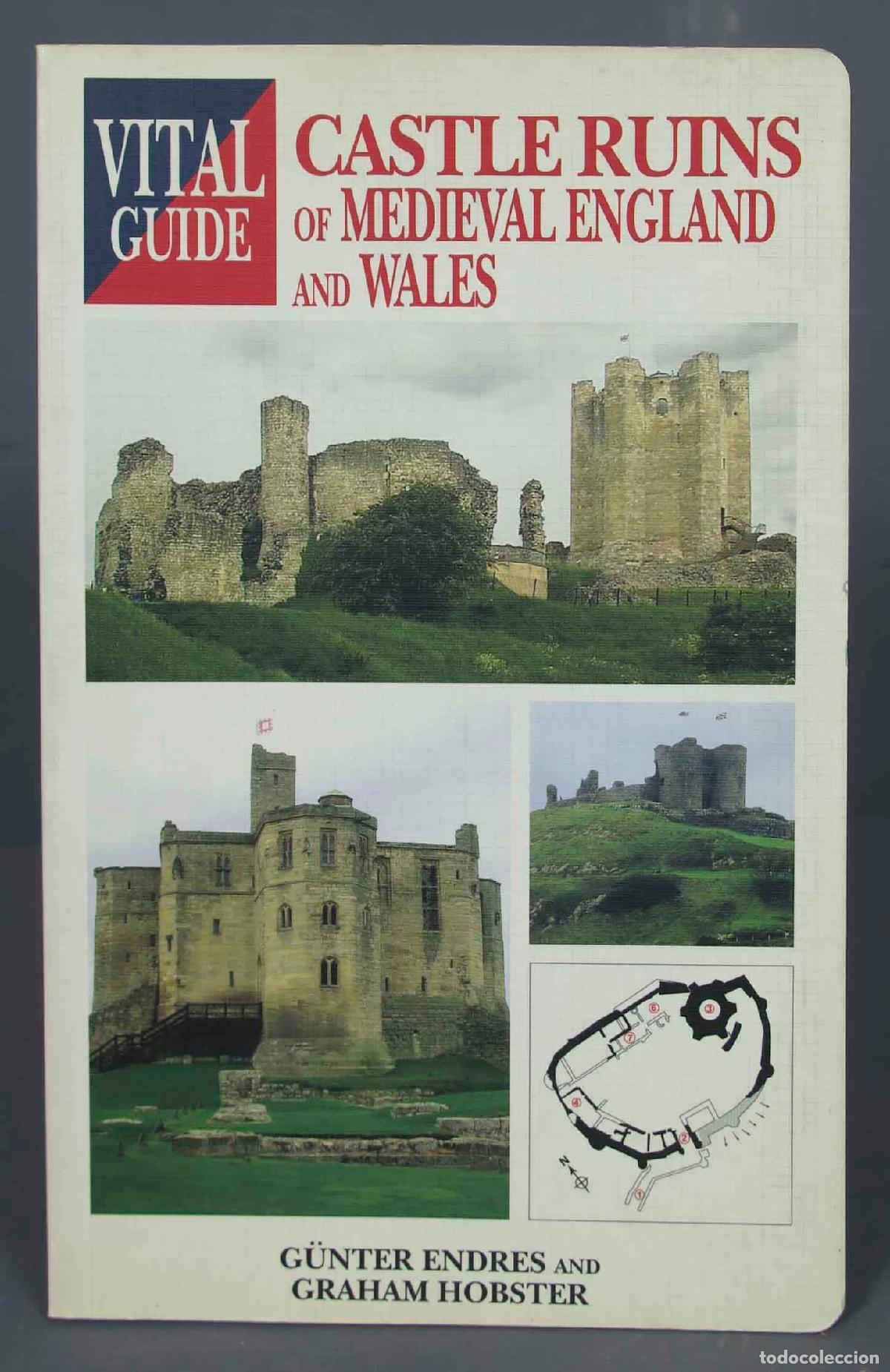 Libri di seconda mano: Castle Ruins of Medieval England and Wales. Graham Hobster