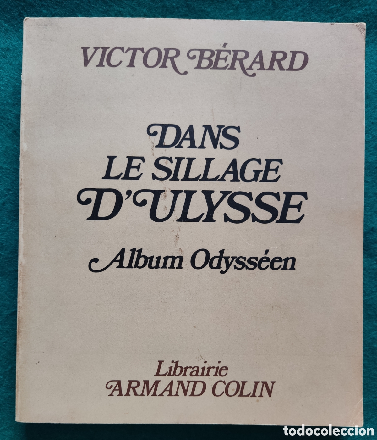 Livres d'occasion: LA ODISEA ULISES FOTOGRAF&Iacute;A DANSK LE SILLAGE D'ULYSSE ALBUM ODYS&Eacute;EN DESCATALOGADO