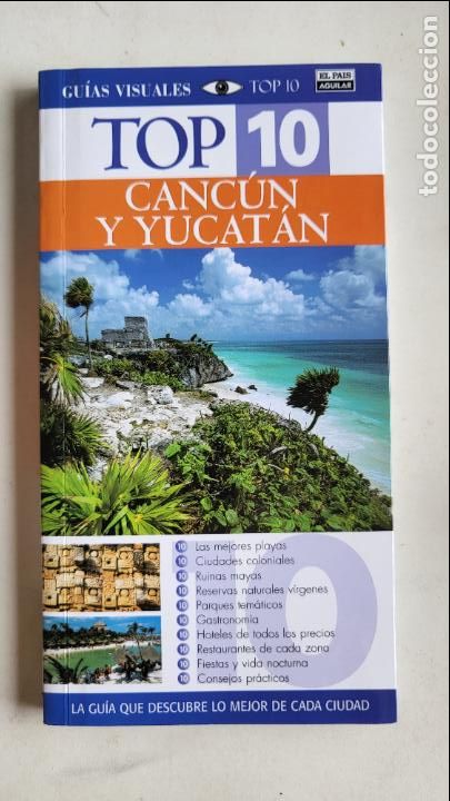 Libri di seconda mano: CANC&Uacute;N Y YUCAT&Aacute;N GU&Iacute;AS VISUALES TOP 10 EL PA&Iacute;S AGUILAR EDICI&Oacute;N 2007