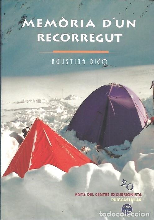 Gebrauchte B&uuml;cher: MEMORIA D'UN RECORREGUT AGUSTINA RICO 50 ANYS DEL CENTRE EXCURSIONISTA PUIGCASTELLAR 1946 1996