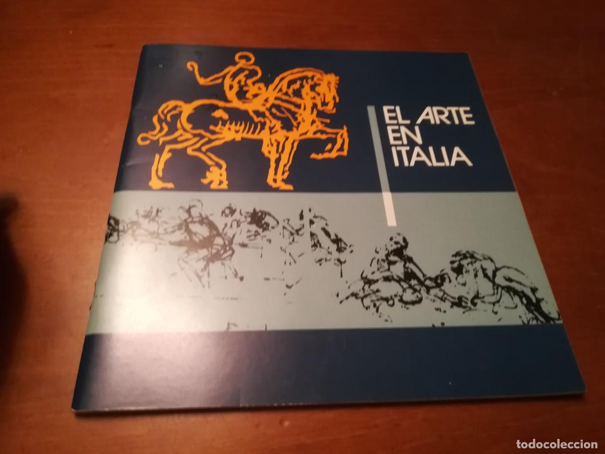 Libri di seconda mano: EL ARTE EN ITALIA / ORGANISMO OFICIAL TURISMO / CONSO 249