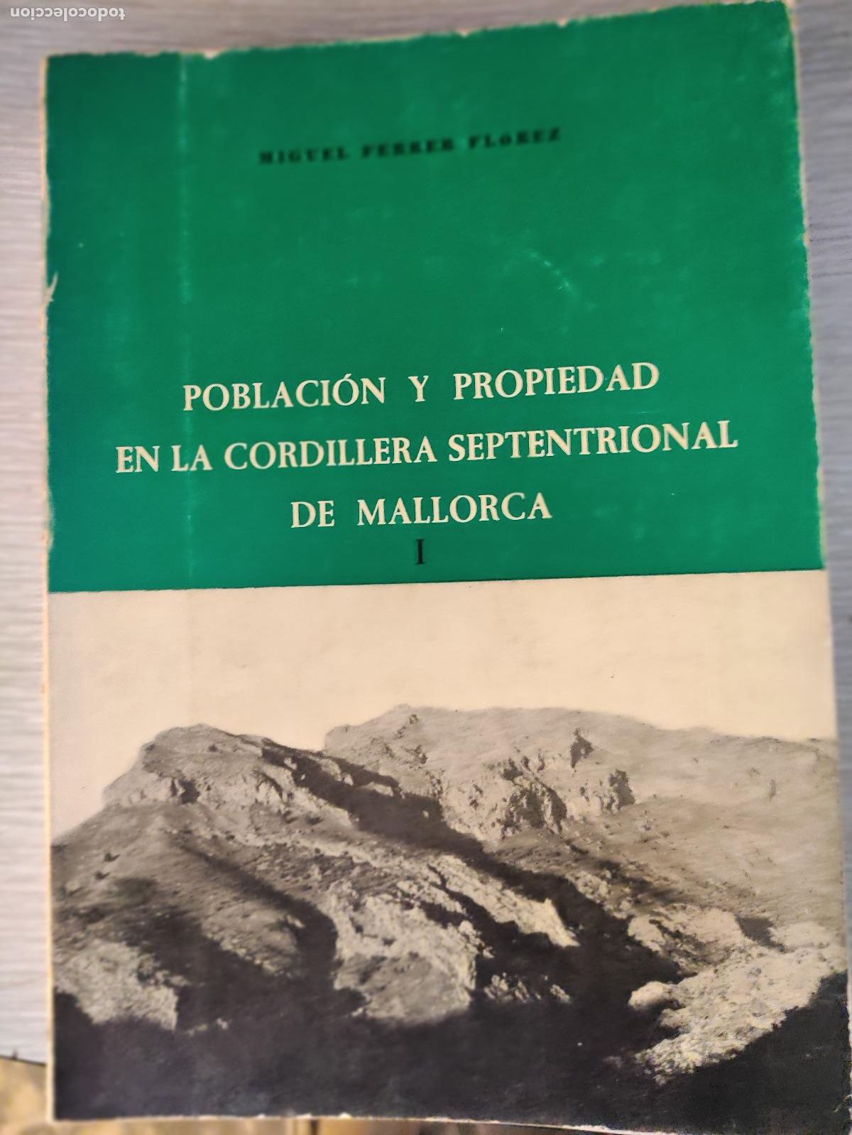 Libros de segunda mano: Poblaci&oacute;n y propiedad en la cordillera septentrional de Mallorca