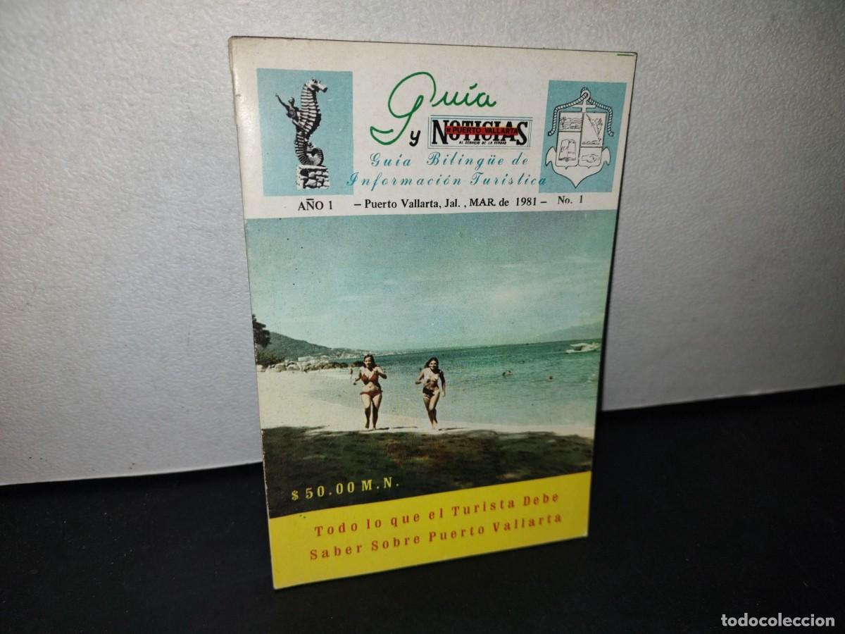 Gebrauchte B&uuml;cher: 183- GU&Iacute;A BILING&Uuml;E DE INFORMACI&Oacute;N TUR&Iacute;STICA. A&Ntilde;O 1, PUERTO VALLARTA, JAL. - 1981, NO. 1