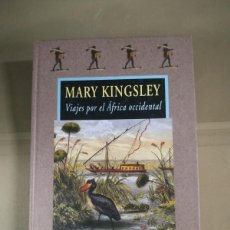 Libros de segunda mano: VIAJES POR EL ÁFRICA OCCIDENTAL - MARY KINGSLEY. VALDEMAR AVATARES