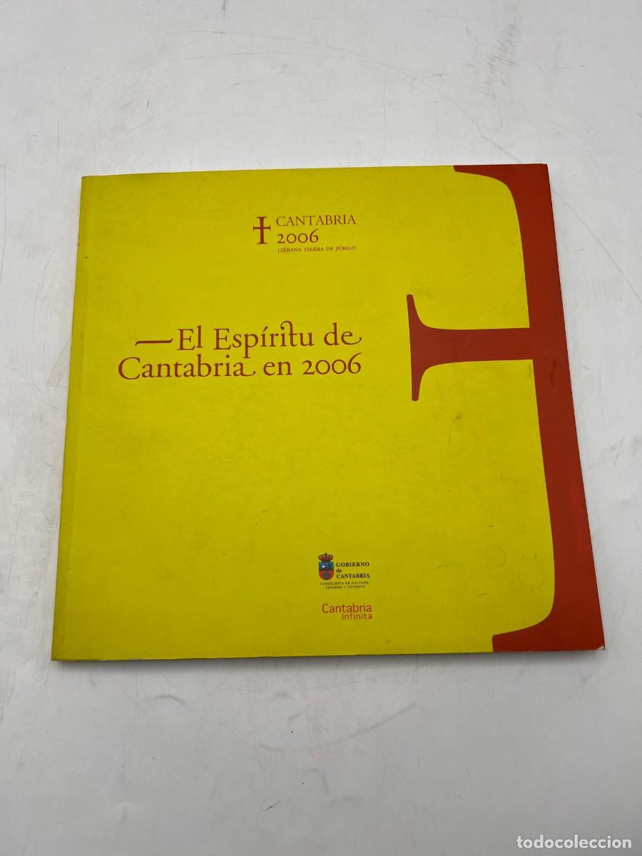 Gebrauchte B&uuml;cher: EL ESP&Iacute;RITU DE CANTABRIA EN 2006. SANTANDER, 2006. PAGS: 77