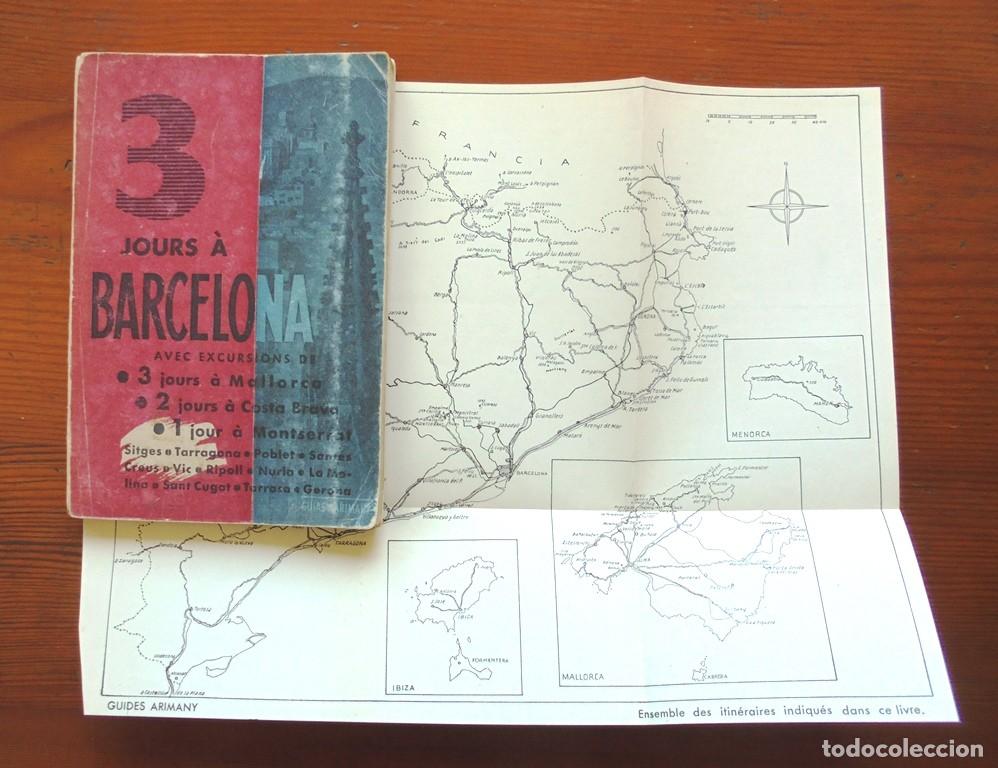 Gebrauchte B&uuml;cher: Trois jours &agrave; Barcelona avec excursions de 3 jours &agrave; Mallorca, 2 jours &agrave; Costa Brava, 1 jour &agrave; Monts