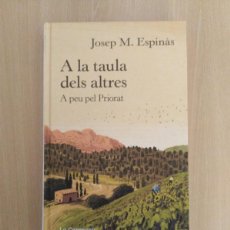 Libros de segunda mano: A LA TAULA DELS ALTRES. JOSEP M. ESPINÀS