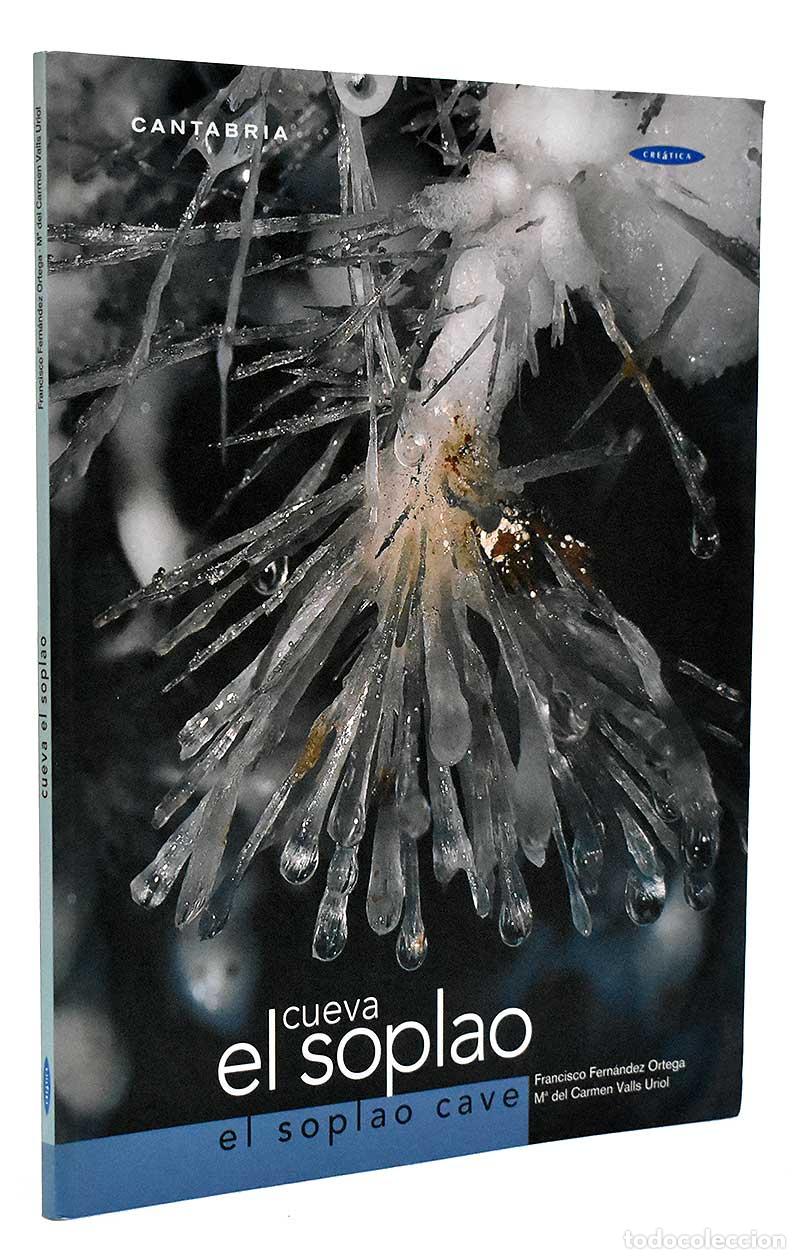 Libri di seconda mano: Cueva El Soplao / El Soplao Cave - Francisco Fern&aacute;ndez Ortega, M&ordf; del Carmen Valls Uriol