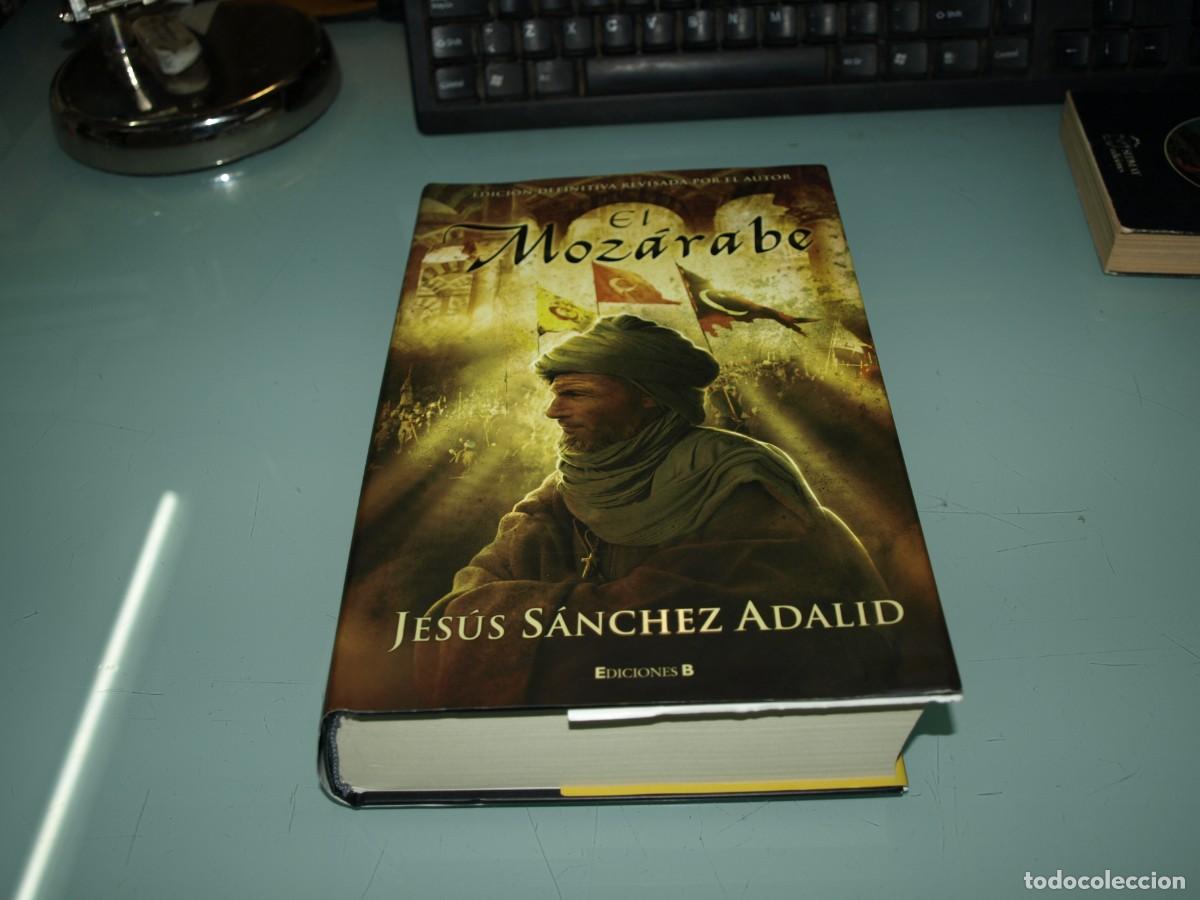 Libros de segunda mano: El mozarabe, Jesus Sanchez Adalid, Ediciones B - Foto 1