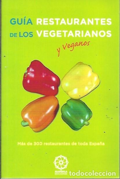 Gebrauchte B&uuml;cher: GUIA DE LOS RESTAURANTES VEGETARIANOS Y VEGANOS