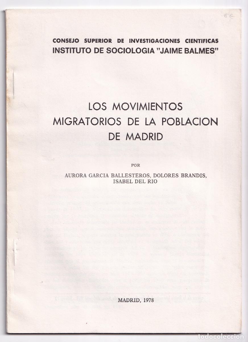 Libri di seconda mano: VARIOS AUTORES: LOS MOVIMIENTOS MIGRATORIOS DE LA POBLACI&Oacute;N DE MADRID. 1978