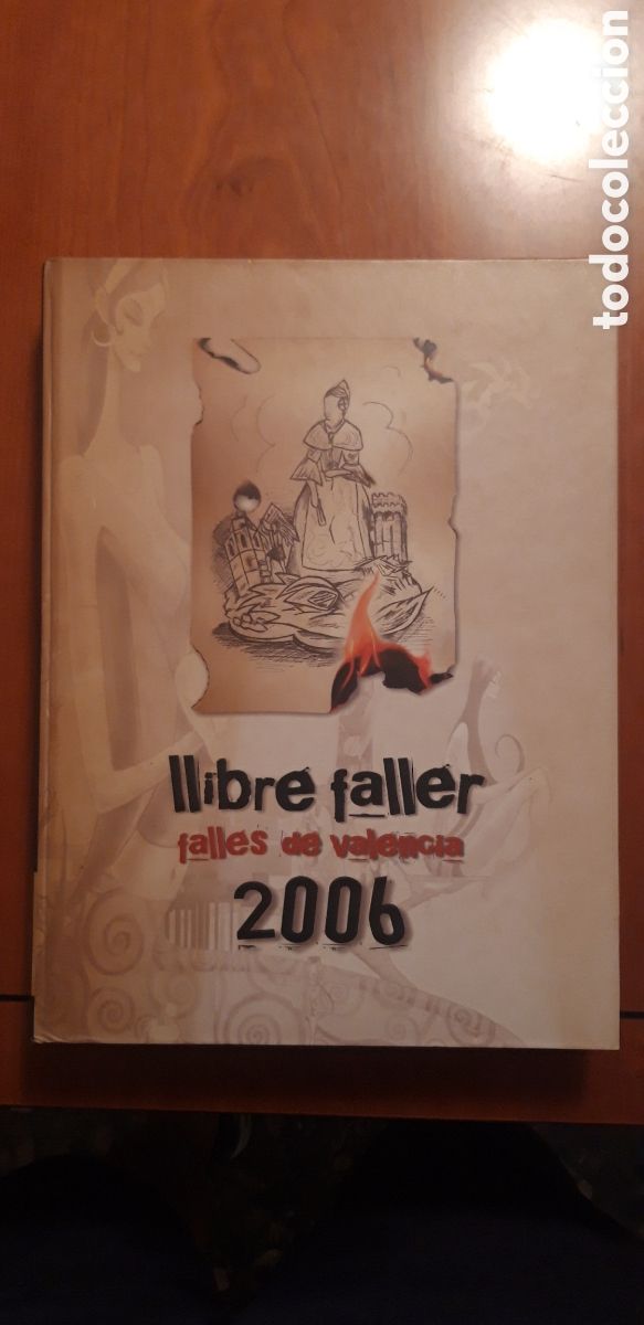 Libros de segunda mano: LLIBRE FALLER - FALLAS DE VALENCIA 2006 - Foto 1
