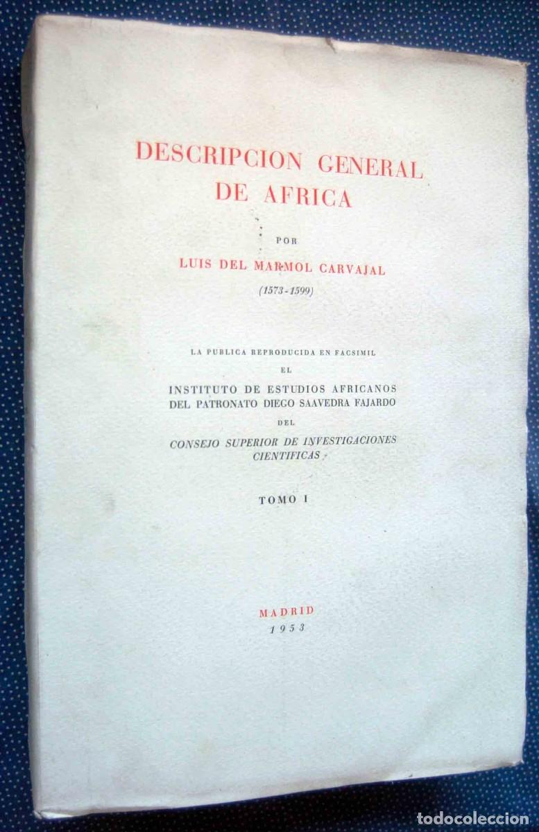 Livros em segunda m&atilde;o: DESCRIPCI&Oacute;N GENERAL DE &Aacute;FRICA I (&Uacute;NICO PUBLICADO), LUIS DEL MARMOL, FACS&Iacute;MIL. 1953, INTONSO