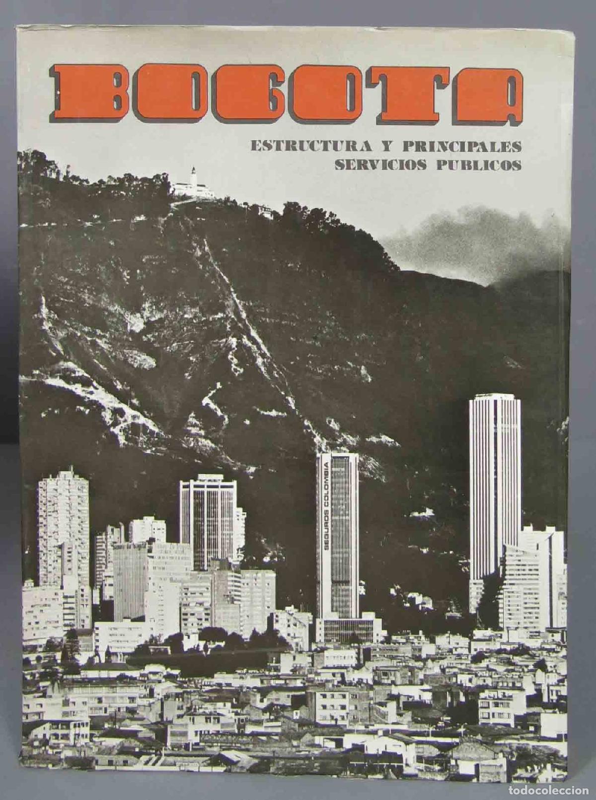 Libri di seconda mano: BOGOTA. ESTRCUTURA Y PRINCIPALES SERVICIOS PUBLICOS