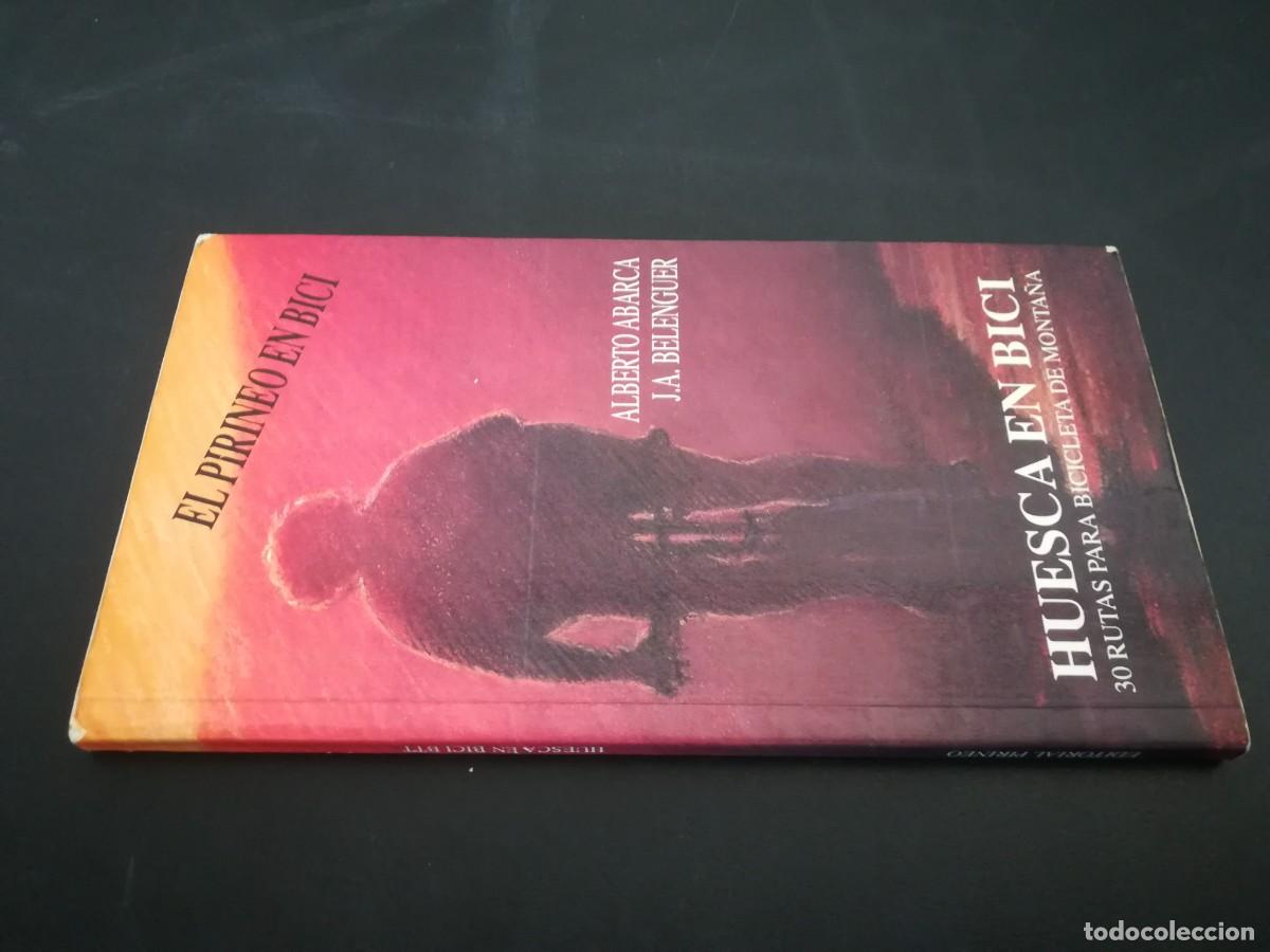 Libri di seconda mano: EL PIRINEO EN BICI / ALBERTO ABARCA/ J.A.BELENGUER / AR203 / PIRINEO