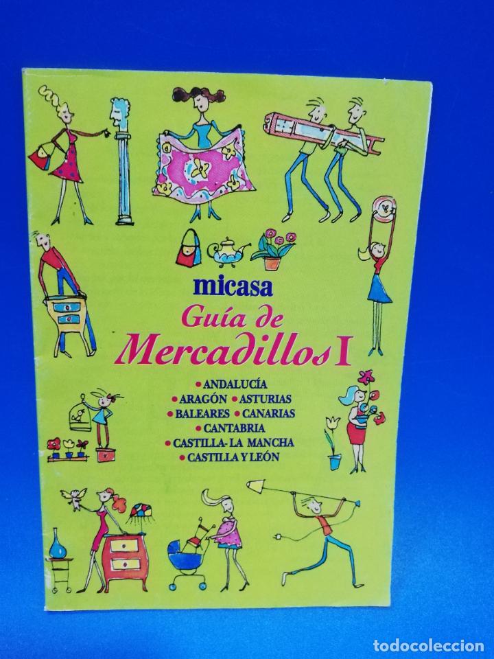 Libri di seconda mano: GUIA DE MERCADILLOS I. MI CASA. PAGS : 29.