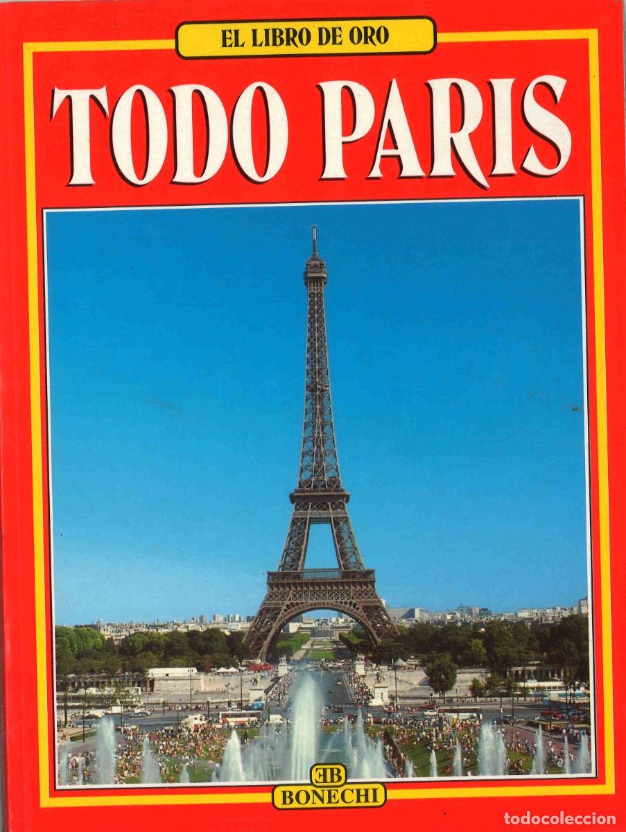 Libros de segunda mano: Todo Par&iacute;s. Ed. Bonechi. 1995 - Foto 1
