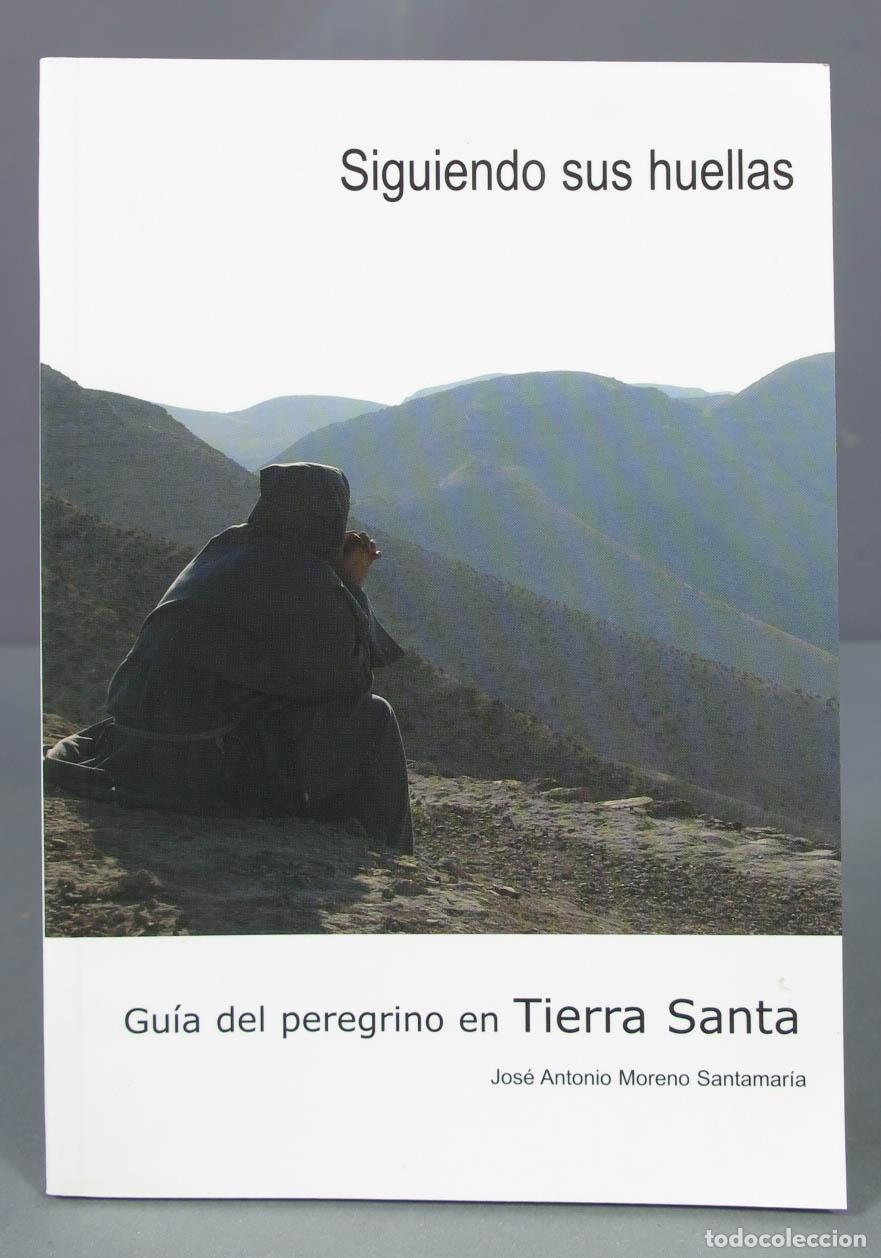 Gebrauchte B&uuml;cher: Gu&iacute;a del peregrino en Tierra Santa. Jos&eacute; Antonio Moreno Santamar&iacute;a