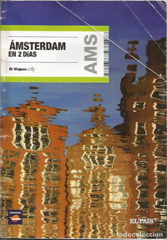 Libri di seconda mano: Amsterdam en 2 dias (coleccion El viajero city 6) - Martinez, Sonia y Serrat, Xavier