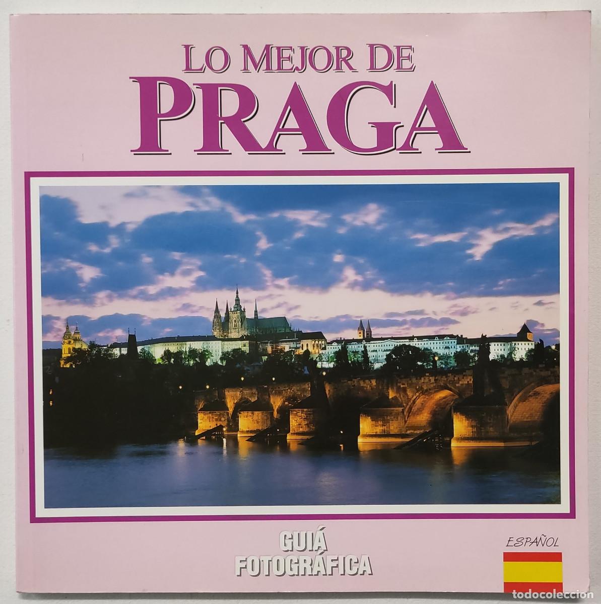 Libros de segunda mano: LO MEJOR DE PRAGA. GU&Iacute;A FOTOGR&Aacute;FICA EN ESPA&Ntilde;OL. PERFECTO ESTADO!!!