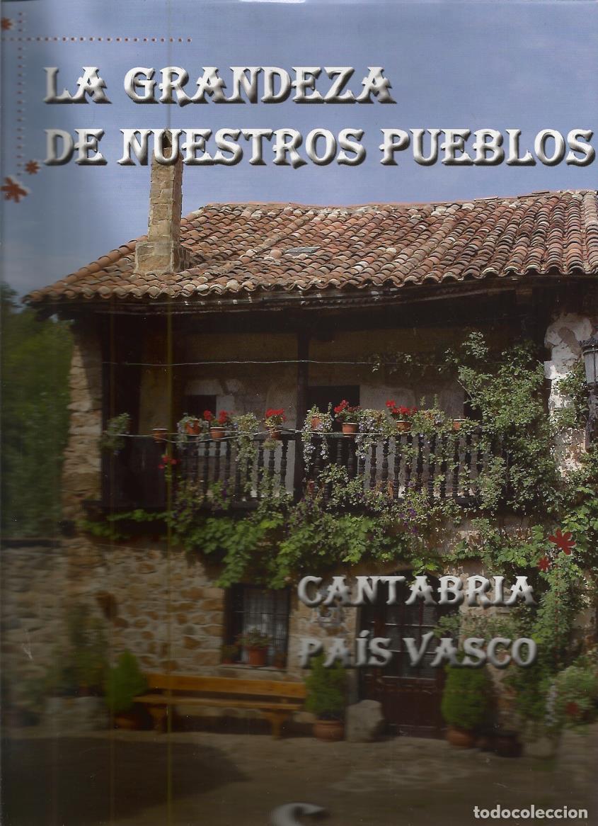 Libri di seconda mano: Cantabria, Pais vasco (Coleccion La grandeza de nuestros pueblos, tomo 5) - Varios autores