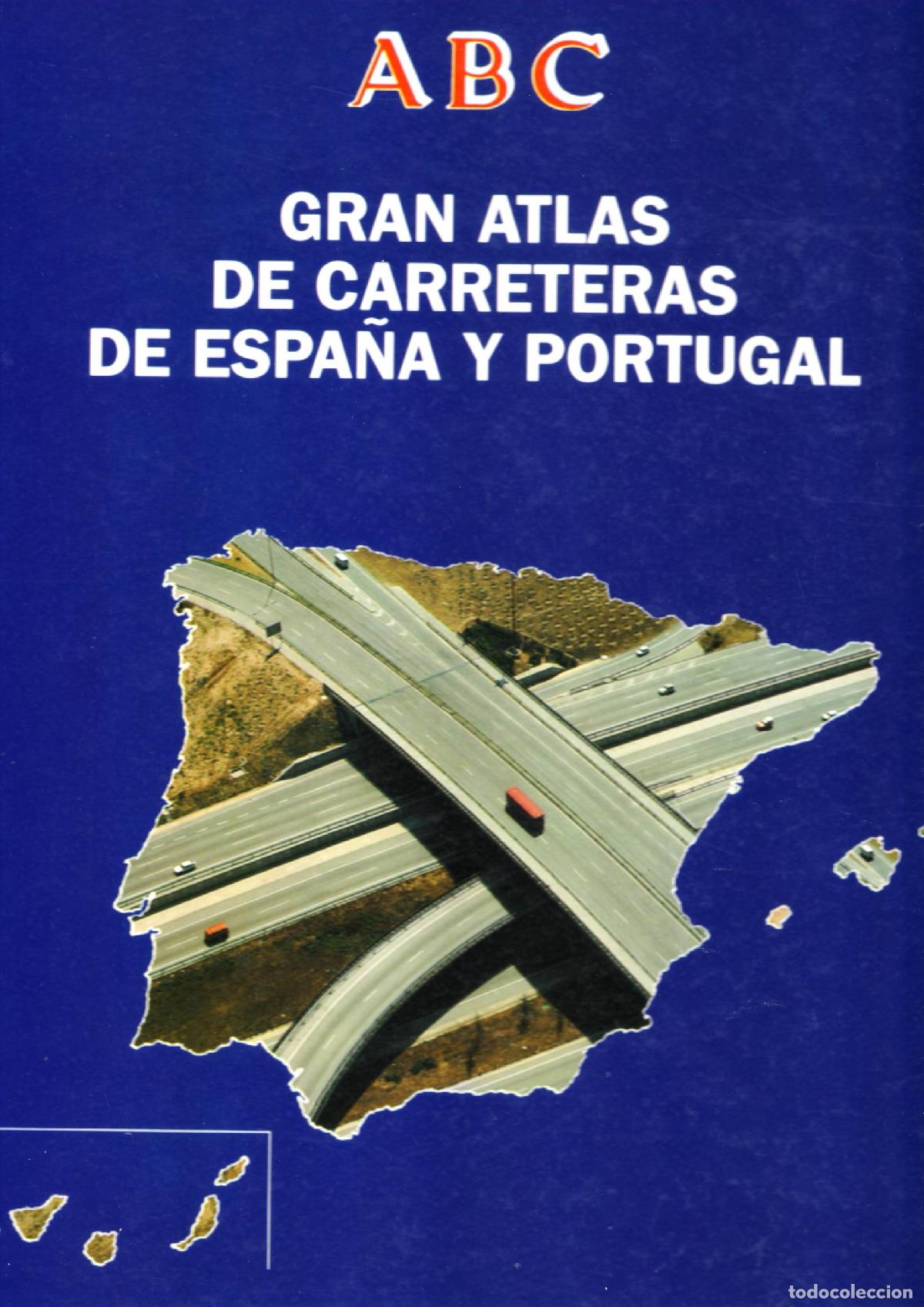 Libros de segunda mano: Gran atlas de carreteras de Espana y Portugal ABC - Varios autores