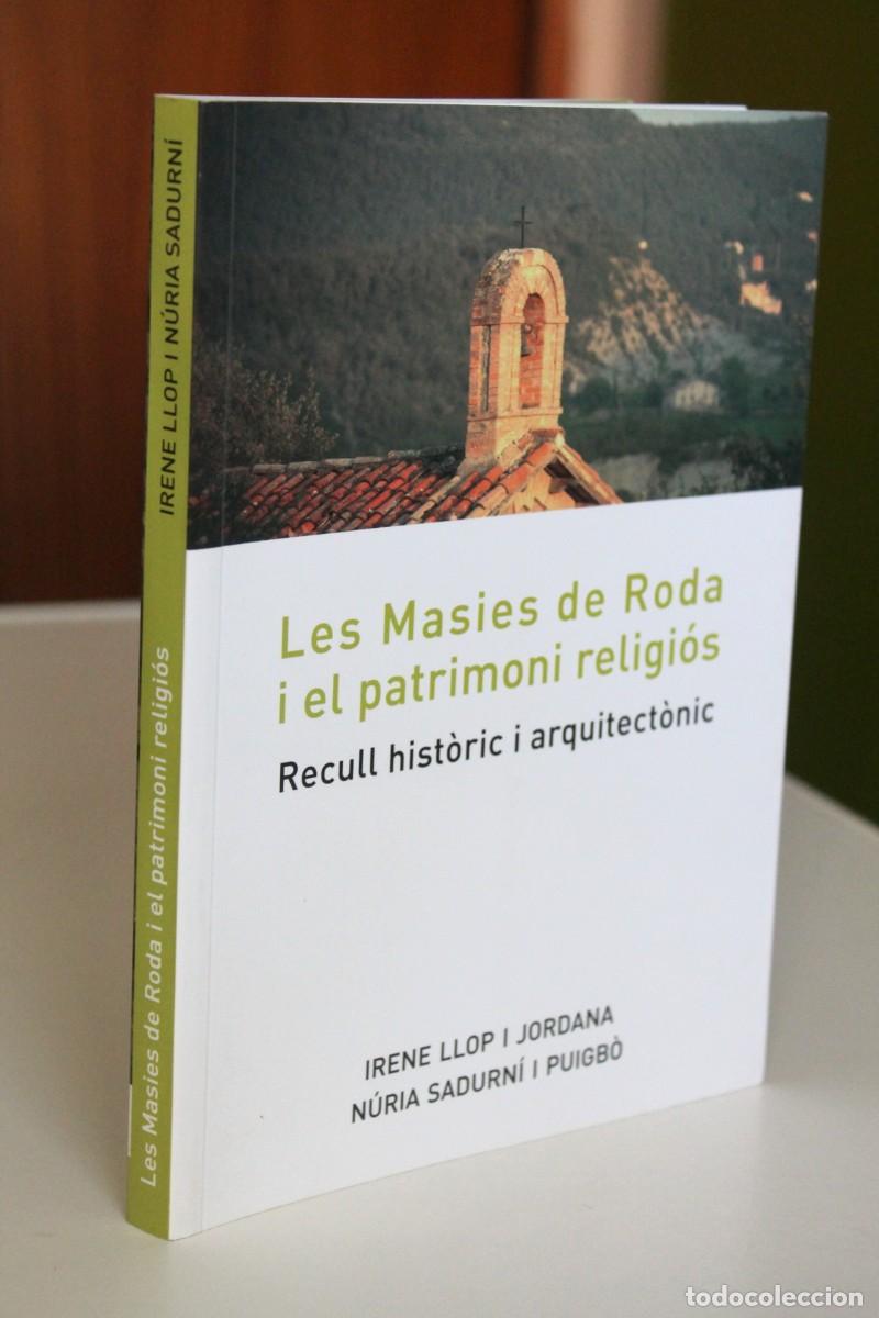 Gebrauchte B&uuml;cher: Irene Llop i N&uacute;ria Sadurn&iacute;. Les Masies de Roda i el patrimoni religi&oacute;s Recull hist&ograve;ric arquitect&ograve;nic