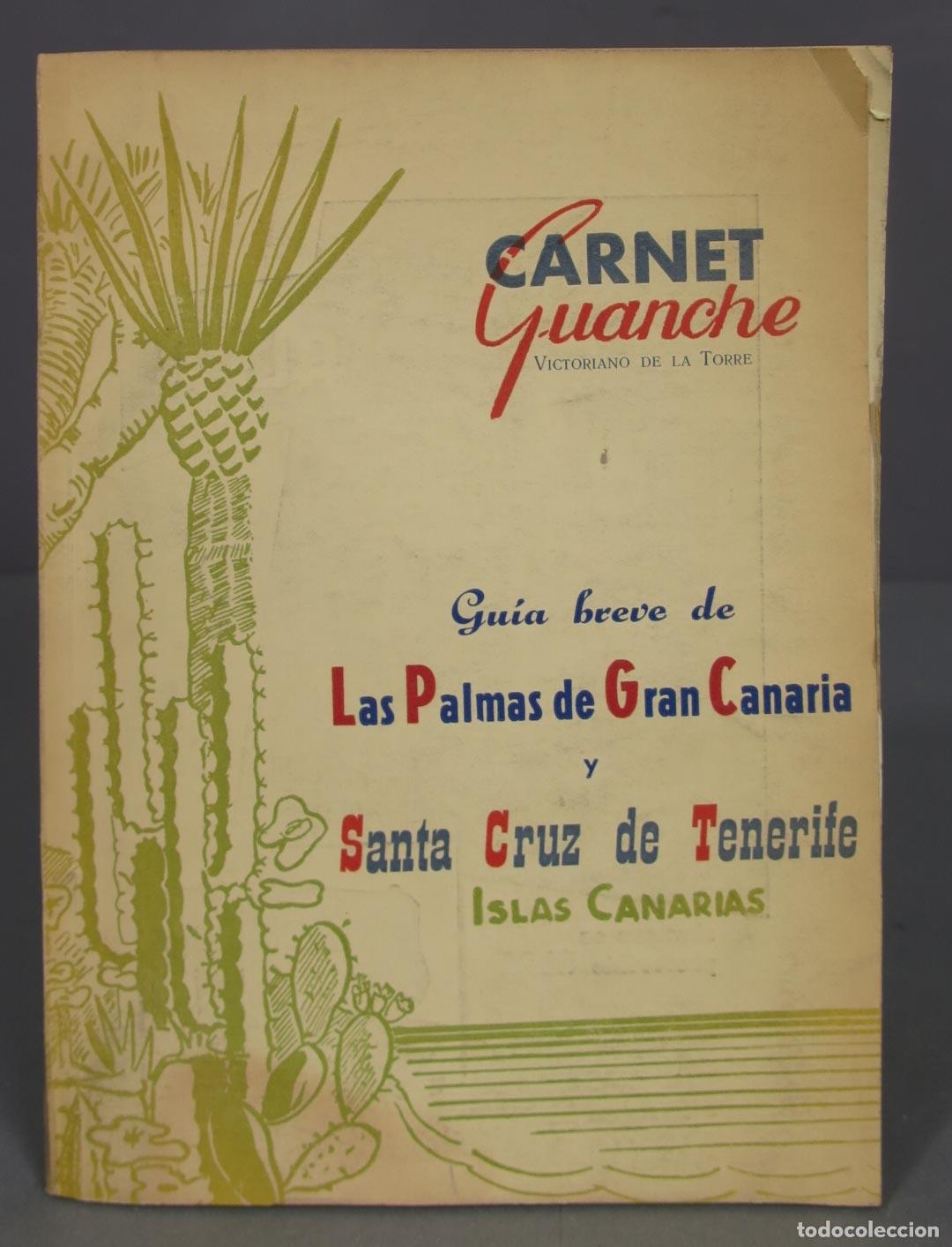 Libri di seconda mano: GUIA BREVE DE LAS PALMAS DE GRAN CANARIA Y SANTA CRUZ DE TENERIGE. CARNET GUANCHE. VICTORIANO