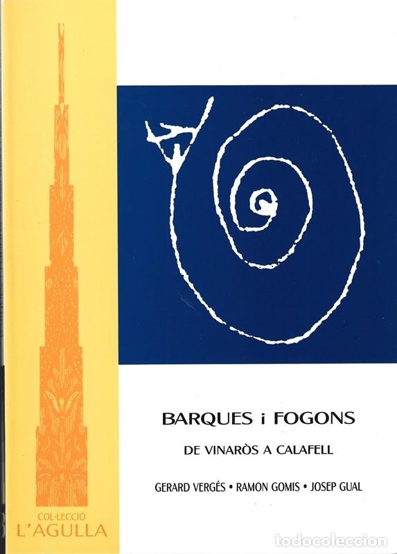 Libri di seconda mano: BARQUES I FOGONS DE VINAR&Oacute;S A CALAFELL