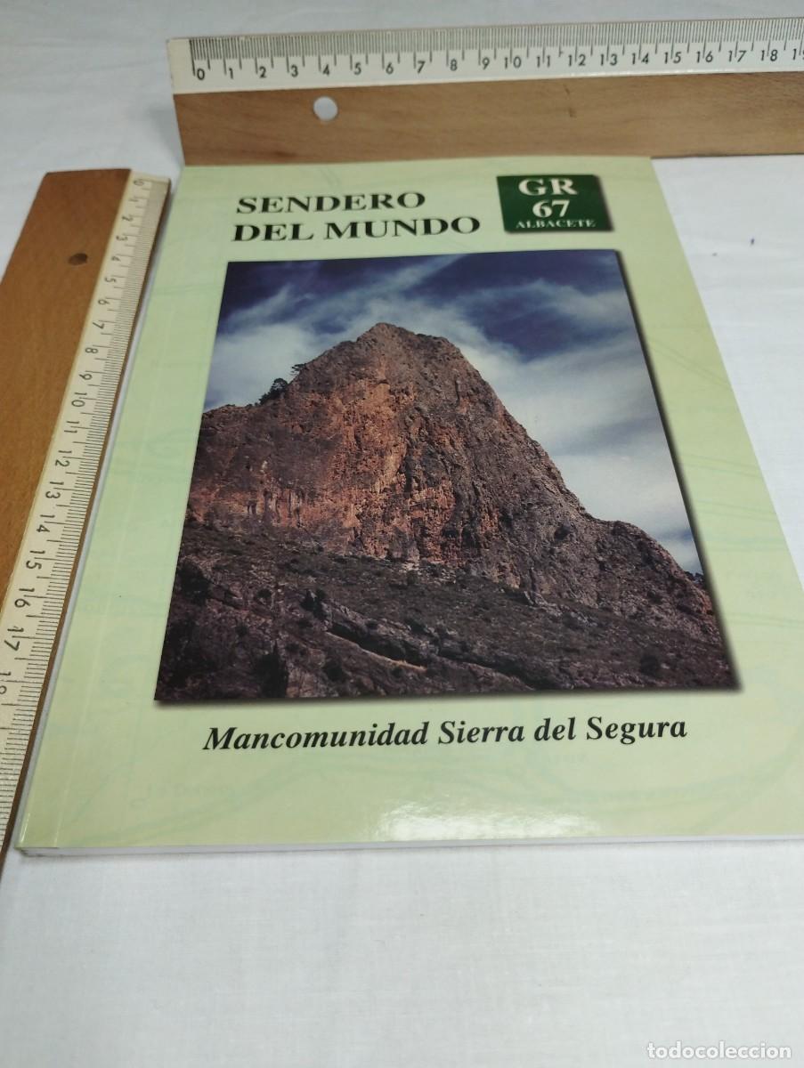Gebrauchte B&uuml;cher: Sendero del mundo. GR67 Albacete. Mancomunidad Sierra del Segura