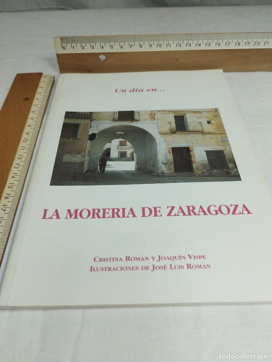 Gebrauchte B&uuml;cher: Un d&iacute;a en... La morer&iacute;a de Zaragoza. Cristina Rom&aacute;n y Joaqu&iacute;n Vispe, 1993