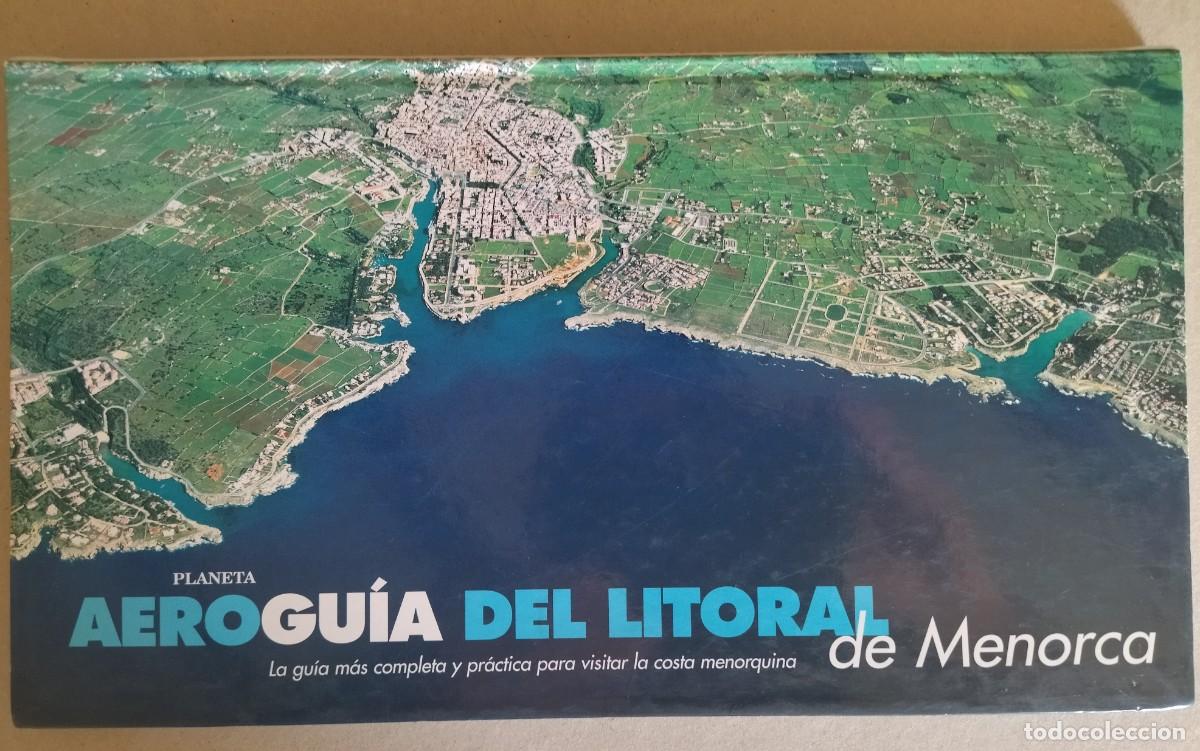 Libros de segunda mano: AEROGU&Iacute;A DEL LITORAL DE MENORCA. AEROGU&Iacute;AS PLANETA. BARCELONA, 1997.