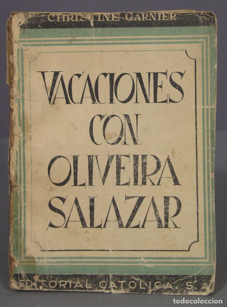 Libri di seconda mano: Vacaciones con Oliveira Salazar