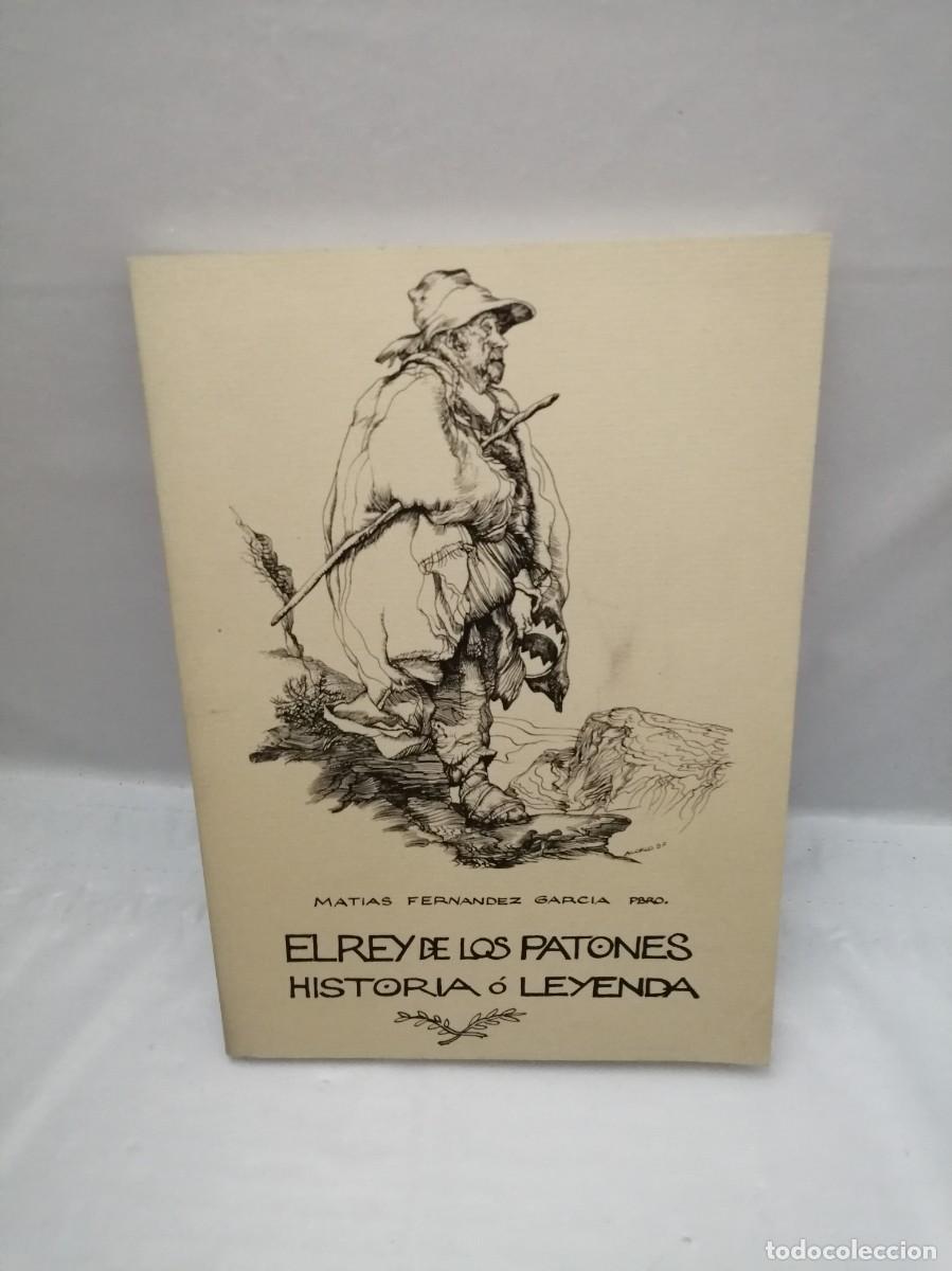 Libri di seconda mano: El Rey De Los Patones. Historia O Leyenda (Primera edici&oacute;n)