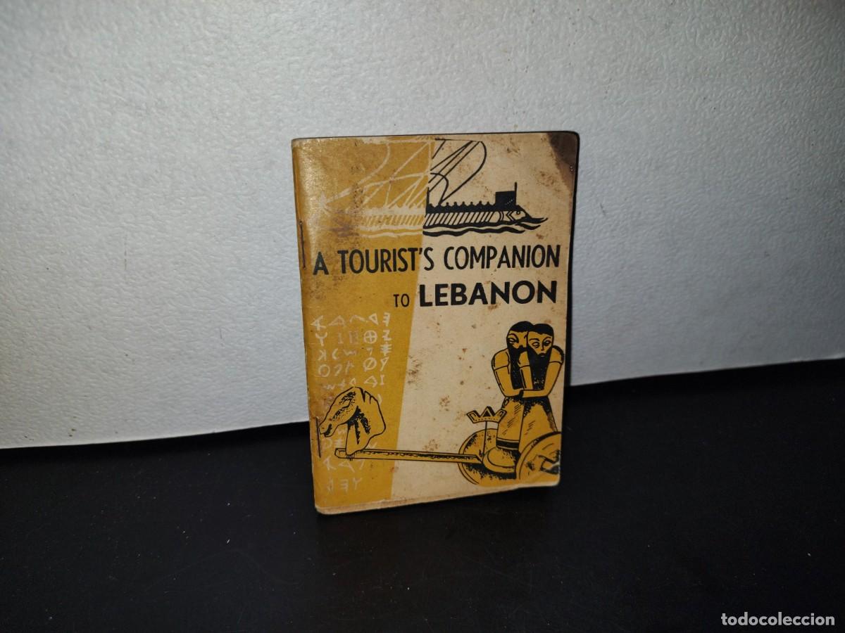 Libri di seconda mano: 90- ANTIGUA MINI GU&Iacute;A DE L&Iacute;BANO. A TOURIST'S COMPANION TO LEBANON - 50'S - 60'S