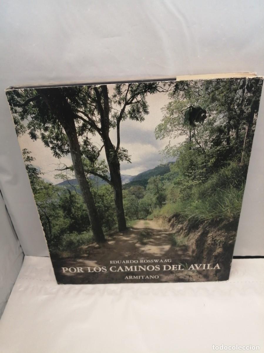 Libri di seconda mano: Por los Caminos del &Aacute;vila (Primera edici&oacute;n, tapa dura, Venezuela 1983)