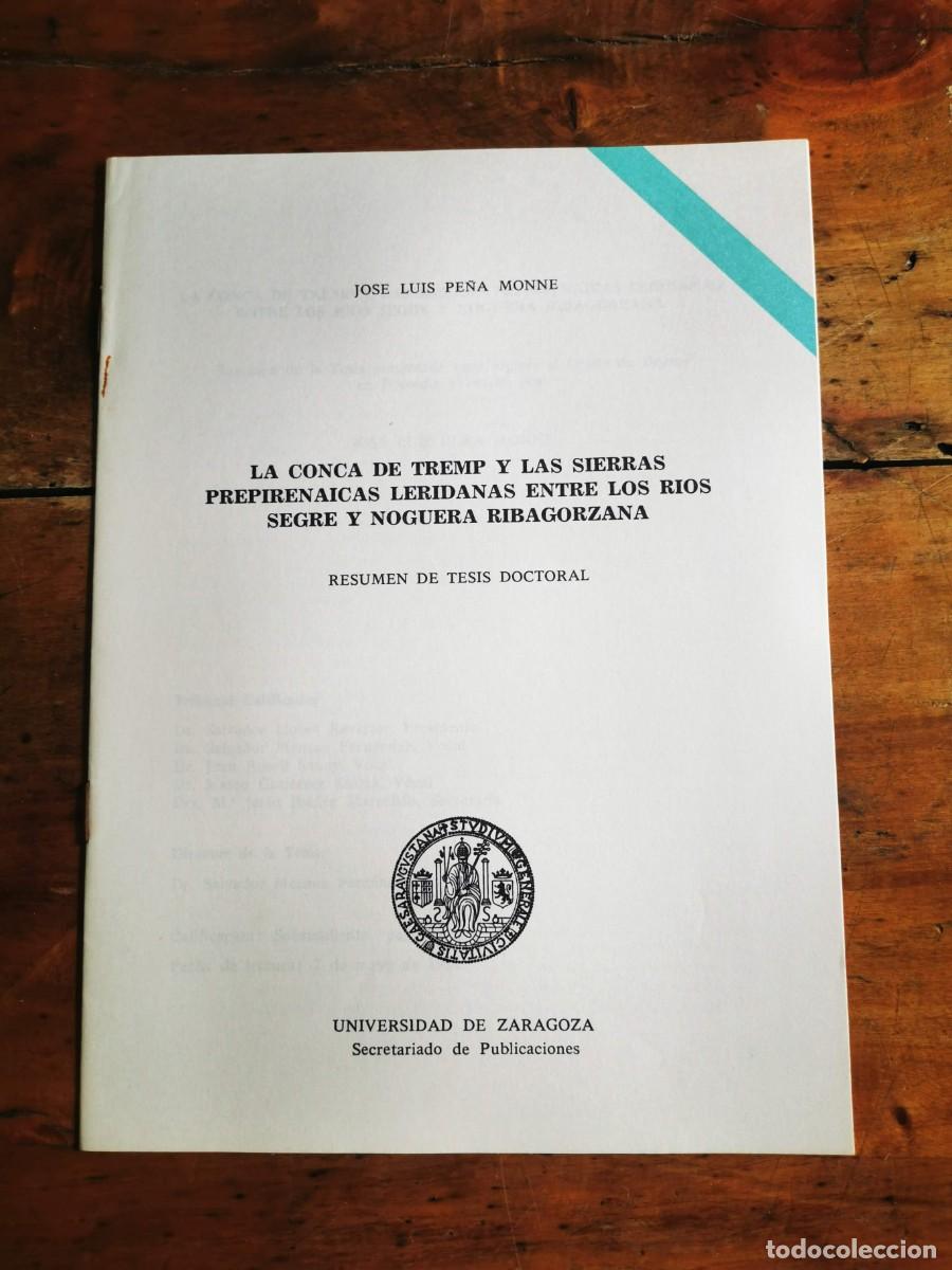 Libros de segunda mano: PE&Ntilde;A MONNE, Jos&eacute; Luis. La Conca de Tremp y las sierras prepirenaicas leridianas entre los r&iacute;os Segre