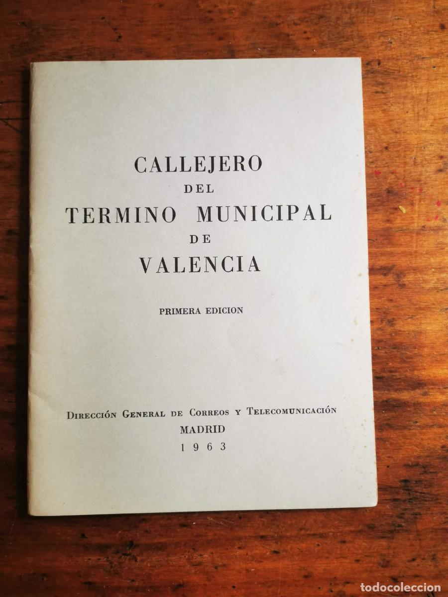 Libros de segunda mano: CALLEJERO del t&eacute;rmino municipal de Valencia