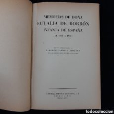 Libros de segunda mano: L-8058. MEMORIAS DE DOÑA EULALIA DE BORBÓN INFANTA DE ESPAÑA. EDITORIAL JUVENTUD ARGENTINA, 1944