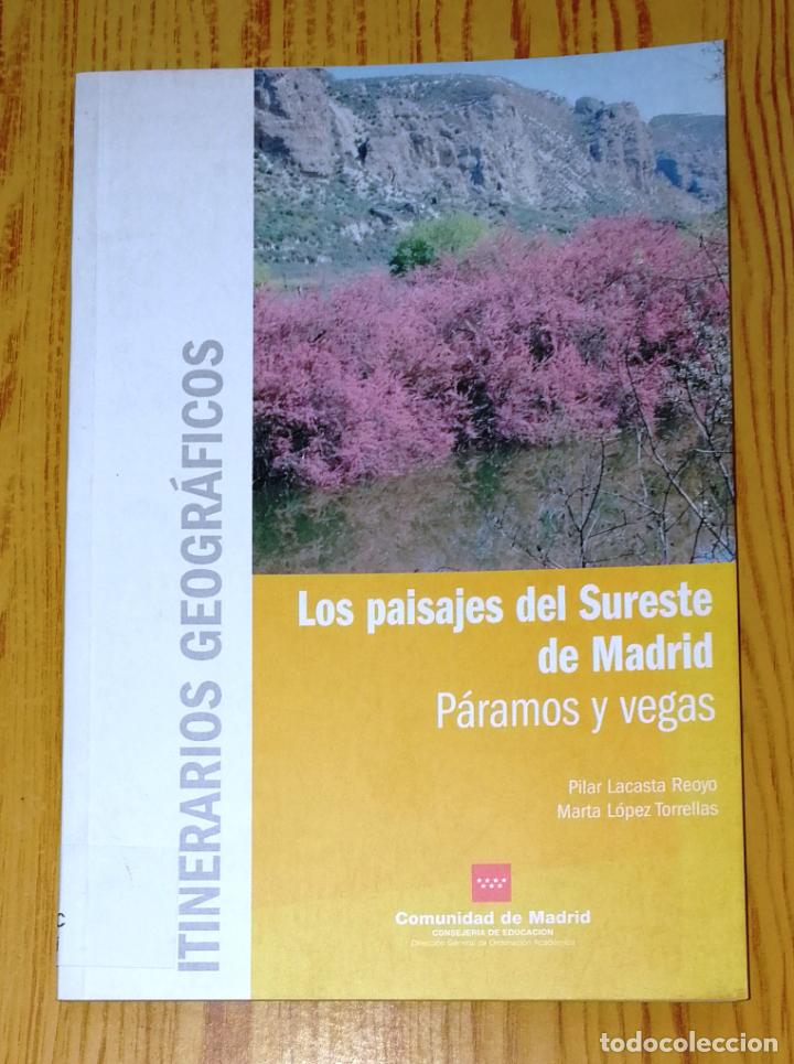 Libri di seconda mano: LOS PAISAJES DEL SURESTE DE MADRID : P&aacute;ramos y vegas / Pilar Lacasta Reoyo, Marta L&oacute;pez Torrellas